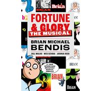 Fortune and Glory: The Musical