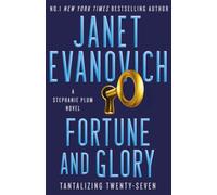 Fortune and Glory : The No. 1 New York Times bestseller!