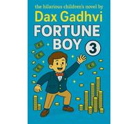 Fortune Boy hilarious children novel 3: A Heartwarming Children’s Novel About Friendship, Adventure, and Building Strong Character