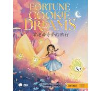 Fortune Cookie Dreams - Cantonese: A Bilingual Book in English and Cantonese with Traditional Characters and Jyutping (Bitty Bao)