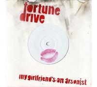 Fortune Drive - My Girlfriend's An Arsonist [7" VINYL]