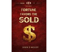 Fortune Favors The Sold (13 Steps)