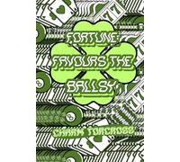 Fortune Favours the Ballsy