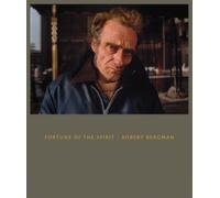 Fortune of the Spirit : Robert Bergman