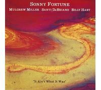 Fortune, Sonny - It Ain't What It Was