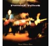 Fortune Tellers - Fortune Tellers - Musick Without Tears - New Rose Records - ROSE 114