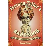 Fortune Teller's Handbook: 20 Fun and Easy Techniques for Predicting the Future