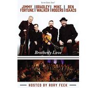 Fortune, Walker, Isaacs & Rogers - Brotherly Love [DVD] [NTSC]
