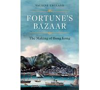 Fortune's Bazaar – The Making of Hong Kong – Corsair