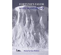 Fortune's Favor: Scott In Antarctica