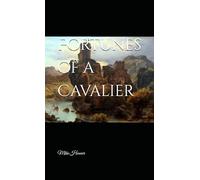 Fortunes of a Cavalier