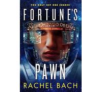 Fortune's Pawn: Book 1 of Paradox