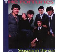 Fortunes - Seasons in the sun