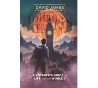 Fortunes Told: A Voyager's Guide to Life Between Worlds: 1