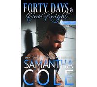 Forty Days and One Knight: Trident Security Omega Team Book 2