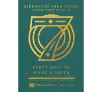 Forty Days on Being a Seven (Enneagram Daily Reflections)