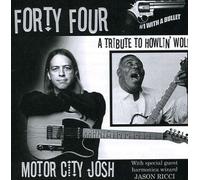 Forty Four: A Tribute to Howlin' Wolf by Motor City Josh (2013-05-04)