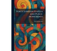 Forty London Statues and Public Monuments