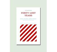 Forty Lost Years