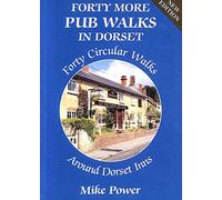 Forty More Pub Walks in Dorset
