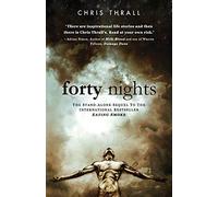 Forty Nights: 2 (Eating Smoke Series)