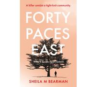 Forty Paces East