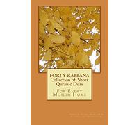 FORTY RABBANA - Collection of Short Quranic Duas