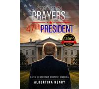 Forty-Seven Prayers for the 47th President