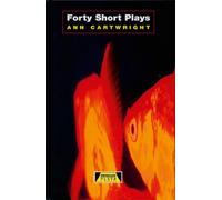 Forty Short Plays: Plays and Sketches for the Classroom