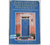 Forty Studies that Changed Psychology: Explorations into the History of Psychological Research