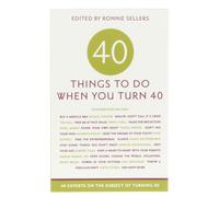 Forty Things to Do When You Turn Forty