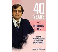 Forty Years As A Country Doctor