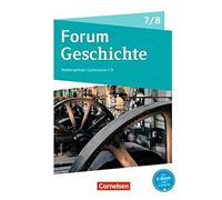 Forum Geschichte 7./8. Schuljahr - Gymnasium Ni, Born, Cornelien, Heim-Taub.