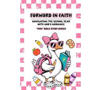 Forward In Faith: Girls Version (Mini Bible Study Series)