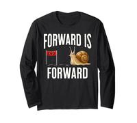 Forward is Forward Funny Snail Positive Growth Mindset Quote Long Sleeve T-Shirt