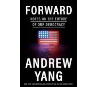 Forward: Notes on the Future of Our Democracy