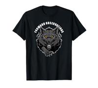 Forward Observations. Wild Wolf. Canis Lupus T-Shirt