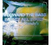 Forward The Bass: Dub From Randy's, 1972-1975 by Impact All Stars (1998-06-09)