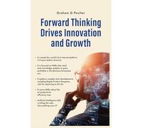 Forward Thinking Drives Innovation And Growth