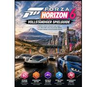 FORZA HORIZON 6 VOLLSTÄNDIGER SPIELANLEITUNG: Erlebe extreme Leistung in ganz Japan - in einer atmenden offenen Welt voller dynamischer Wetterbedingungen, brutalem Terrain und hochriskanten Rennen.Die