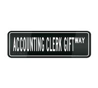 FOSHIN Accounting Clerk Gift Way Acrylic Plastic Sign Sign 3"" X 10"" Fade Resistance Indoor/Outdoor Use