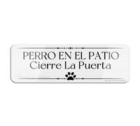 FOSHIN Pill Perro En El Patio Cierre La Puerta Wall Or Door Signlong Lasting With Double Sided Tape In The Back - 10"" X 3""Inch, Acrylic9