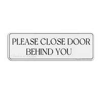 FOSHIN Please Close Door Behind You Sign Easy Installation Durable Wall Or Door Sign Long Lasting With Double Sided Tape In The Back - 10"" X 3""Inch, Acrylic6