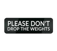 FOSHIN Please Don'T Drop The Weights Wall Or Door Sign 10""X 3"" In Sign Self-Adhesive Acrylic Sign For Door Or Wall Name Plate