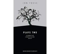 Fosse: Plays Two (Oberon Modern Playwrights)