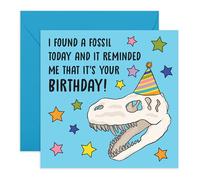 Fossil Birthday Card - ' It Reminded Me That It’s Your Birthday' - Funny Greeting for Him, Her, Friend, Brother, Sister, Mum, Dad, Brother, Sister - Oldies - Includes Fun Stickers