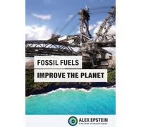 Fossil Fuels Improve the Planet