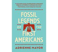 Fossil Legends of the First Americans