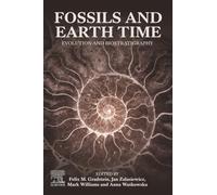 Fossils and Earth Time: Evolution and Biostratigraphy