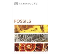Fossils: (DK Handbooks)
